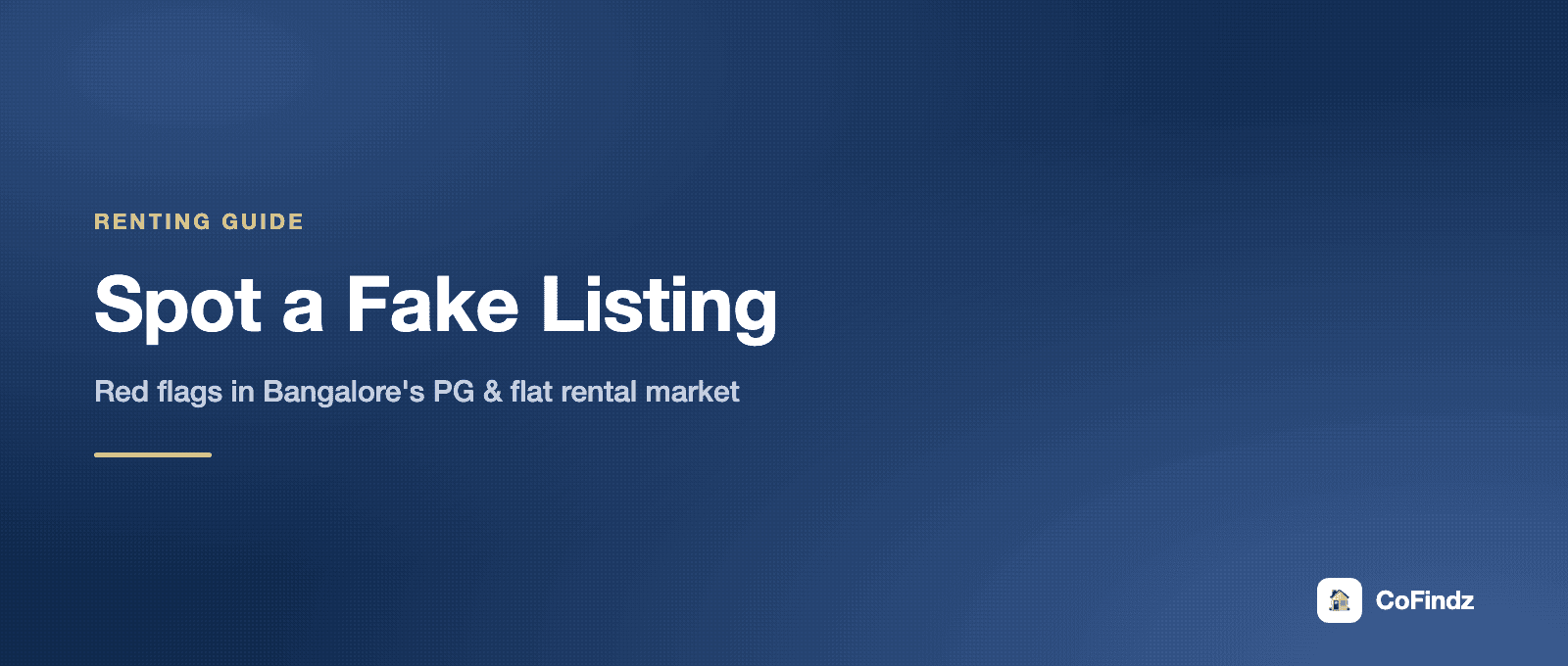 How to Spot a Fake or Misleading PG/Flat Listing in Bangalore