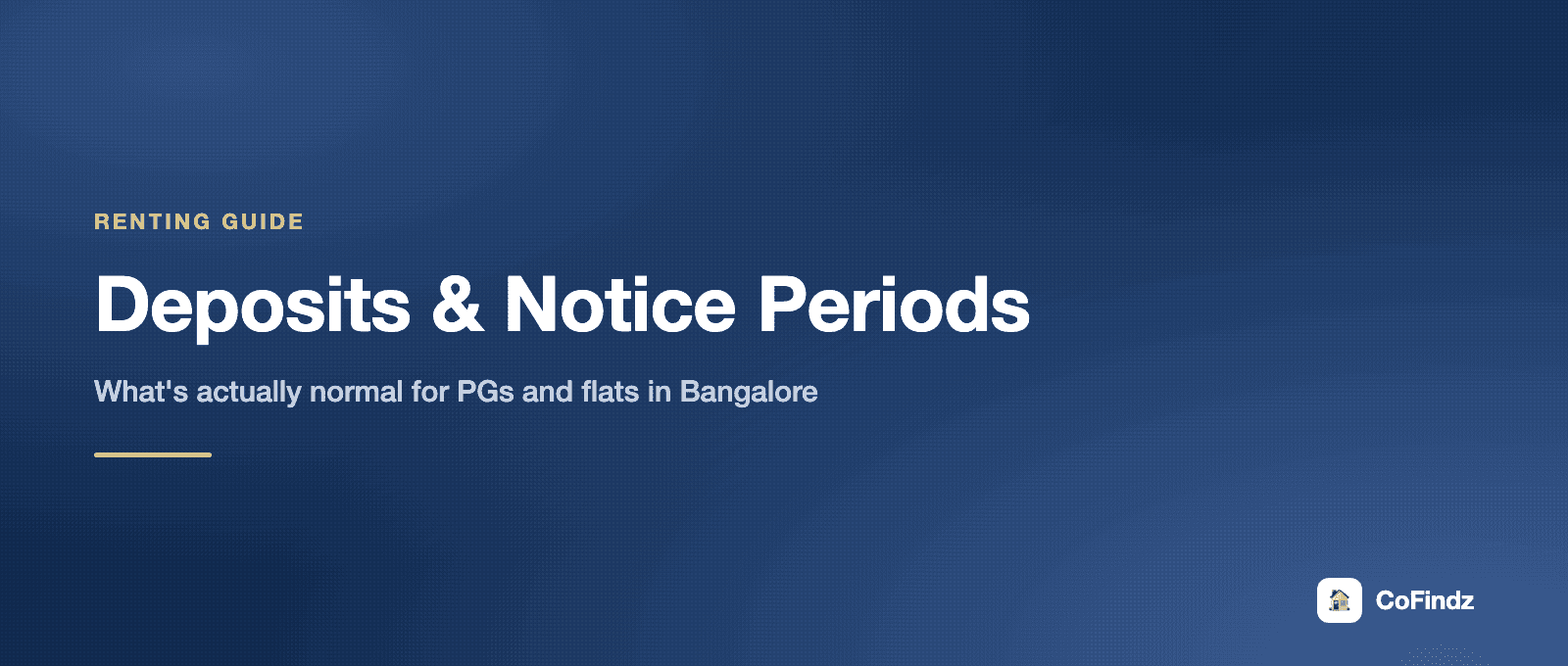 Security Deposit & Notice Period for PGs and Flats in Bangalore: What's Actually Normal